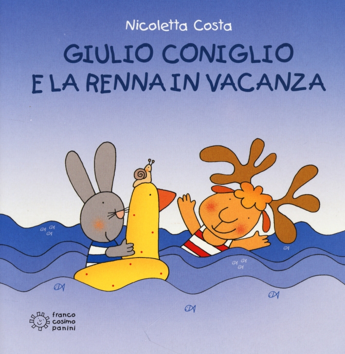 Giulio Coniglio e la renna in vacanza. Ediz. illustrata Giulio Coniglio e la renna in vacanza. Ediz. illustrata