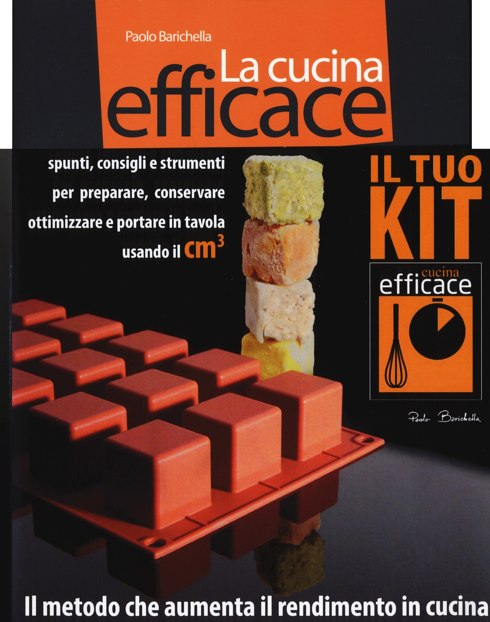 La Cucina Efficace. Il Tuo Kit. con Gadget La Cucina Efficace. Il Tuo Kit. con Gadget