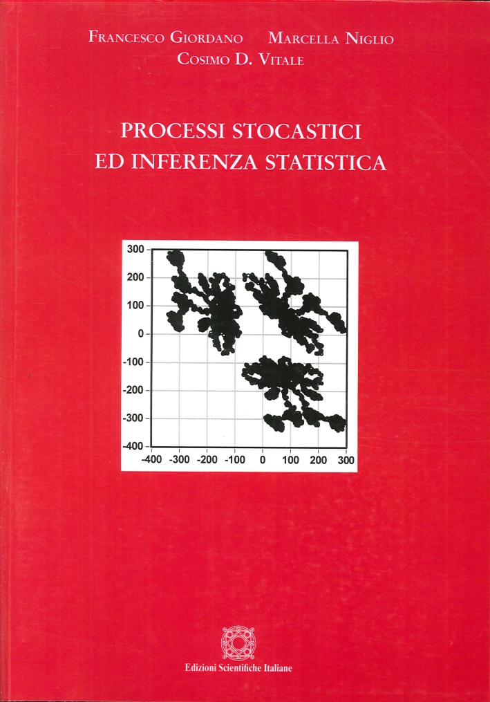 Processi stocastici ed inferenza statistica Processi stocastici ed inferenza statistica