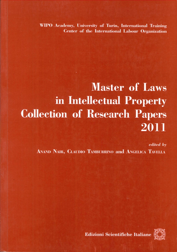 Master of laws in intellectual property collection of research paper 2011 Master of laws in intellectual property collection of research paper 2011