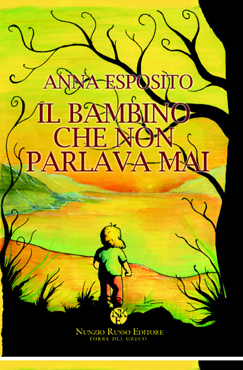 Il bambino che non parlava mai Il bambino che non parlava mai