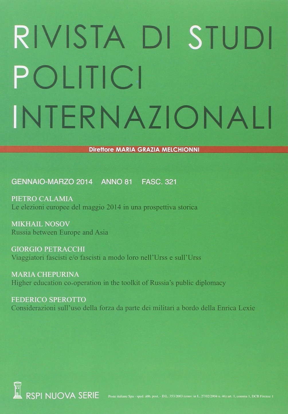 Rivista di studi politici internazionali (2014). Vol. 1 Rivista di studi politici internazionali (2014). Vol. 1
