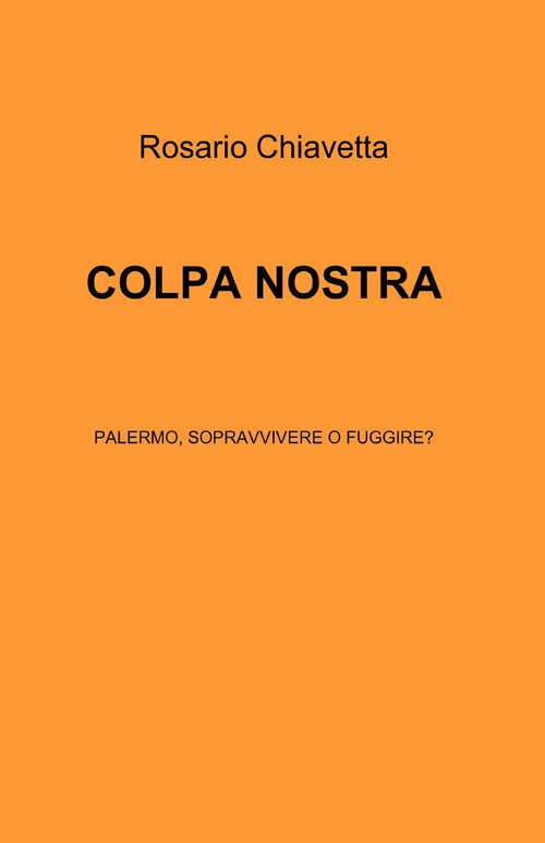 Colpa nostra Colpa nostra