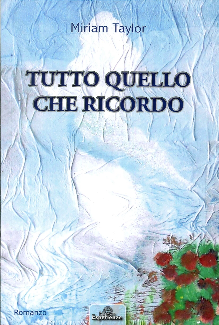 Tutto quello che Ricordo Tutto quello che Ricordo