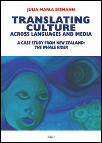 Translating culture across languages and media. A case study from New Zealand. Translating culture across languages and media. A case study from New Zealand.