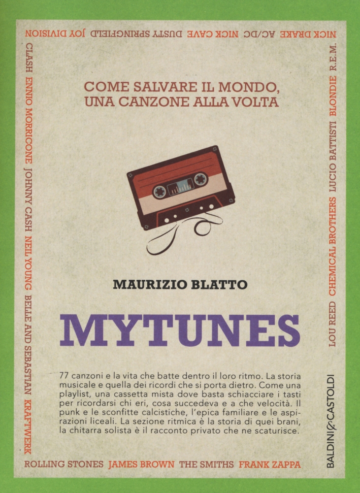 Mytunes. Come salvare il mondo, una canzone alla volta Mytunes. Come salvare il mondo, una canzone alla volta