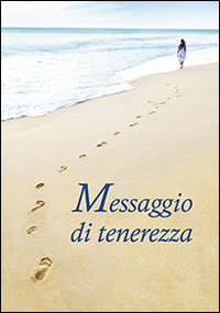 Messaggio di tenerezza Messaggio di tenerezza