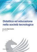 Didattica ed educazione nella società tecnologica
