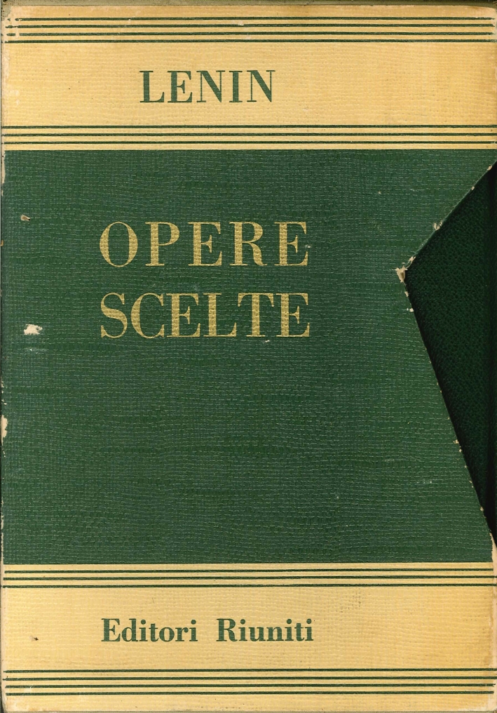 Lenin. Opere Scelte. (Seconda Edizione Interamente Riveduta)