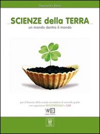 Scienze della terra. Con espansione online. Per le Scuole superiori Scienze della terra. Con espansione online. Per le Scuole superiori