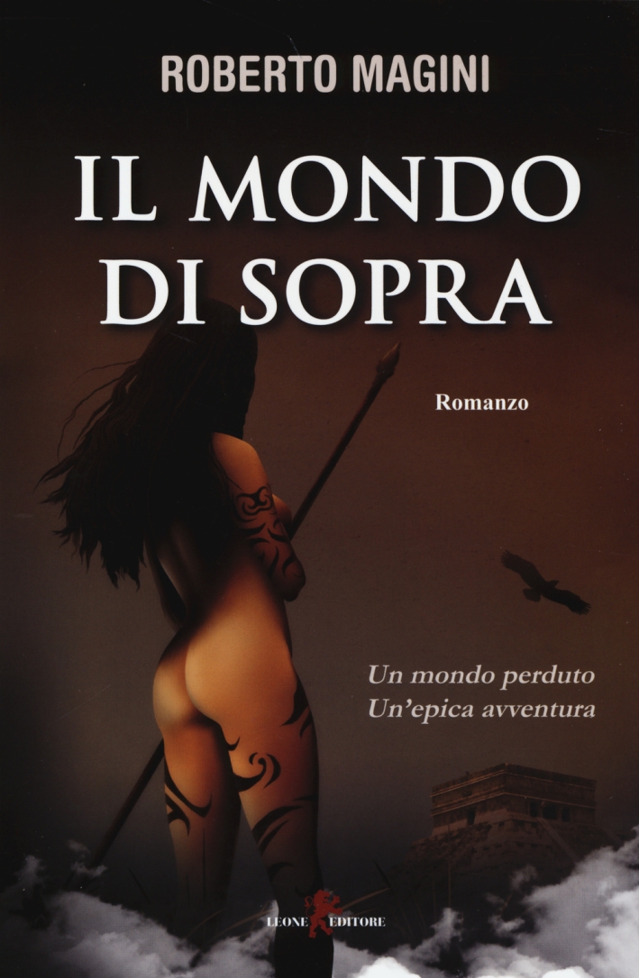 Il mondo di sopra Il mondo di sopra