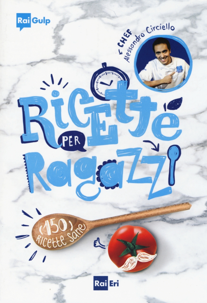 Ricette per ragazzi Ricette per ragazzi