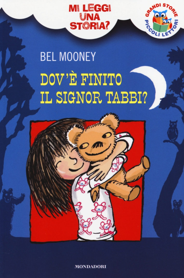 Dov'è finito il Signor Tabbi? Mi leggi una storia? Ediz. illustrata Dov'è finito il Signor Tabbi? Mi leggi una storia? Ediz. illustrata