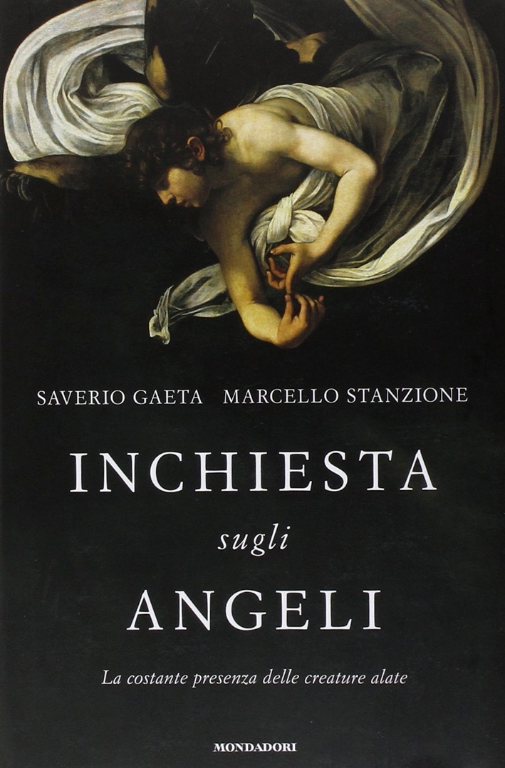 Inchiesta sugli angeli. La costante presenza delle creature alate Inchiesta sugli angeli. La costante presenza delle creature alate