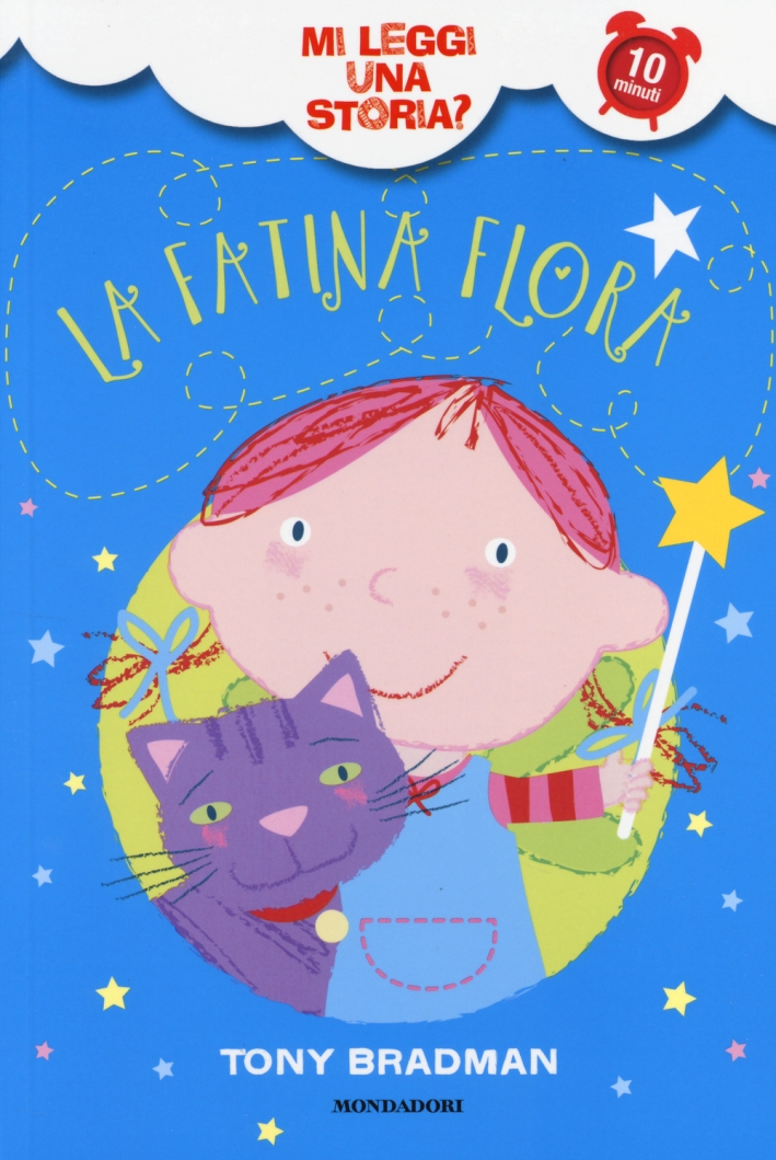 La fatina Flora. Mi leggi una storia? Ediz. illustrata La fatina Flora. Mi leggi una storia? Ediz. illustrata