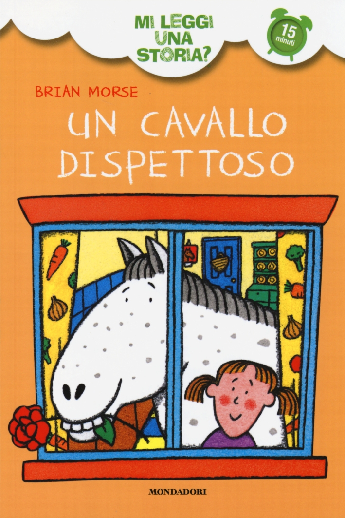Un cavallo dispettoso. Mi leggi una storia? Ediz. illustrata Un cavallo dispettoso. Mi leggi una storia? Ediz. illustrata