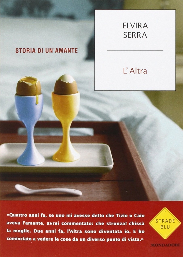 L'Altra. Storia di un'amante L'Altra. Storia di un'amante
