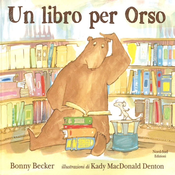 Un libro per Orso. Ediz. illustrata Un libro per Orso. Ediz. illustrata