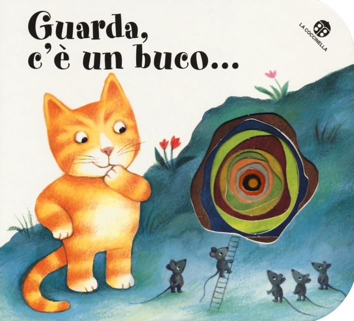 Guarda, c'è un buco... I buchini Guarda, c'è un buco... I buchini