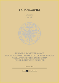 Percorsi di governance per la valorizzazione delle aree rurali nella prospettiva di riforma delle politiche europee Percorsi di governance per la valorizzazione delle aree rurali nella prospettiva di riforma delle politiche europee