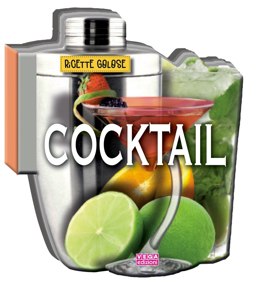 Cocktail. Ricette golose Cocktail. Ricette golose