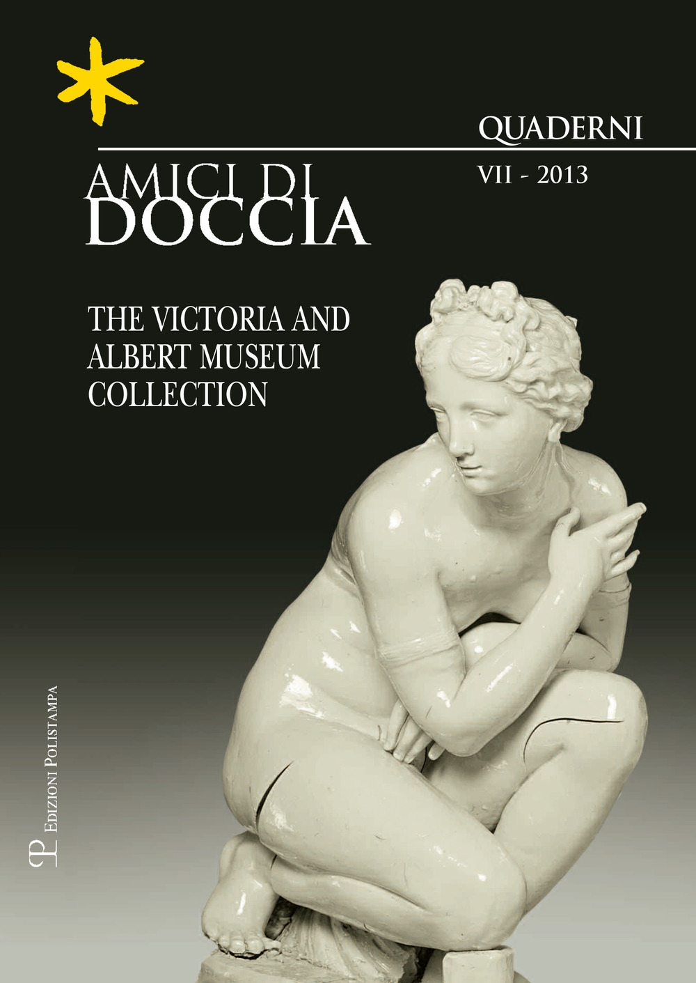 Amici di Doccia. VII. 2013. The Victoria and Albert Museum Collection Amici di Doccia. VII. 2013. The Victoria and Albert Museum Collection