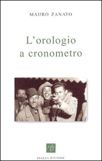 L'orologio a cronometro L'orologio a cronometro