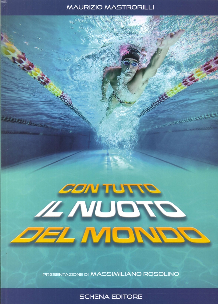 Con Tutto il Nuoto del Mondo Con Tutto il Nuoto del Mondo