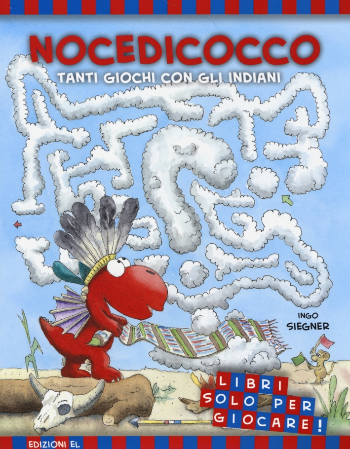 Tanti giochi con gli indiani. Nocedicocco. Ediz. illustrata Tanti giochi con gli indiani. Nocedicocco. Ediz. illustrata