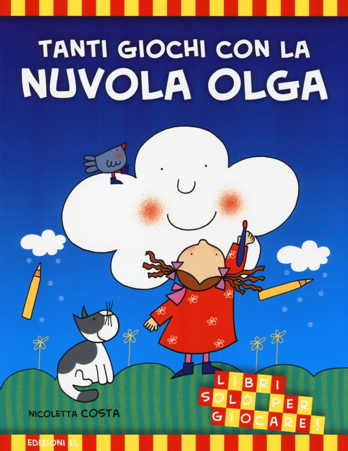 Tanti giochi con la nuvola Olga. Ediz. illustrata Tanti giochi con la nuvola Olga. Ediz. illustrata