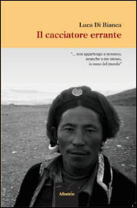 Il cacciatore errante Il cacciatore errante