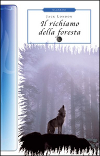 Il richiamo della foresta Il richiamo della foresta