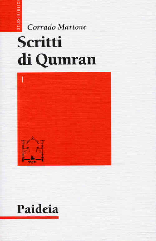 Scritti di Qumran. Ediz. bilingue. Vol. 1 Scritti di Qumran. Ediz. bilingue. Vol. 1