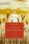 La danza del tramonto. (Poesie, 1980-1987)