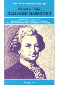 Ernst e Falk. Dialogi Massonici