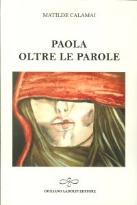 Paola. Oltre le Parole