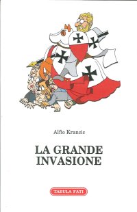 La Grande Invasione e altri Racconti