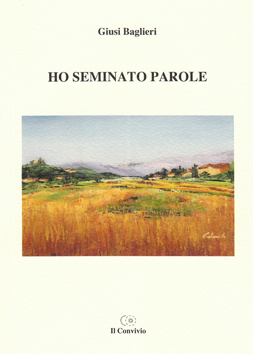 Ho seminato parole Ho seminato parole