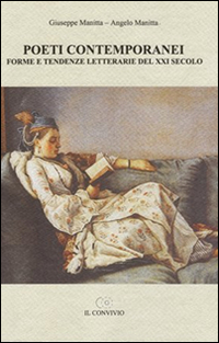 Poeti contemporanei. Forme e tendenze letterarie del XXI secolo Poeti contemporanei. Forme e tendenze letterarie del XXI secolo