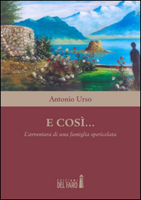 E così... L'avventura di una famiglia spericolata E così... L'avventura di una famiglia spericolata