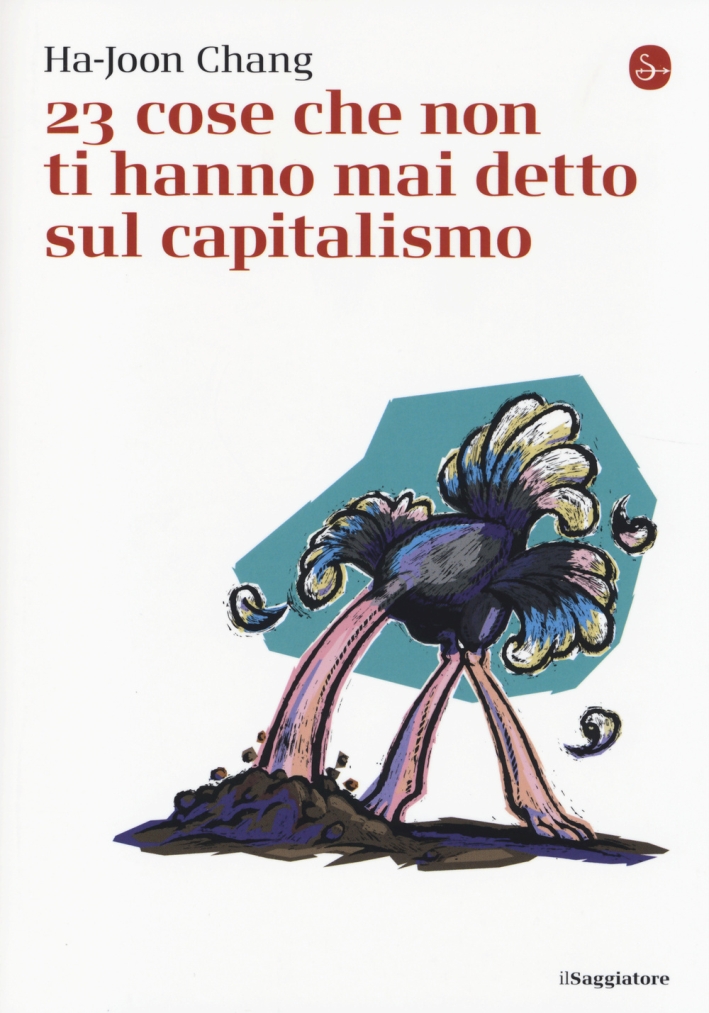 23 cose che non ti hanno mai detto sul capitalismo 23 cose che non ti hanno mai detto sul capitalismo