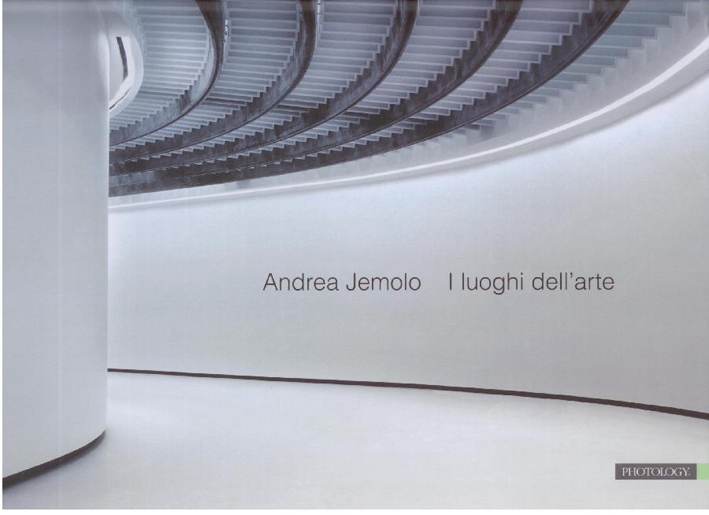 Andrea Jemolo. I Luoghi dell'Arte Andrea Jemolo. I Luoghi dell'Arte