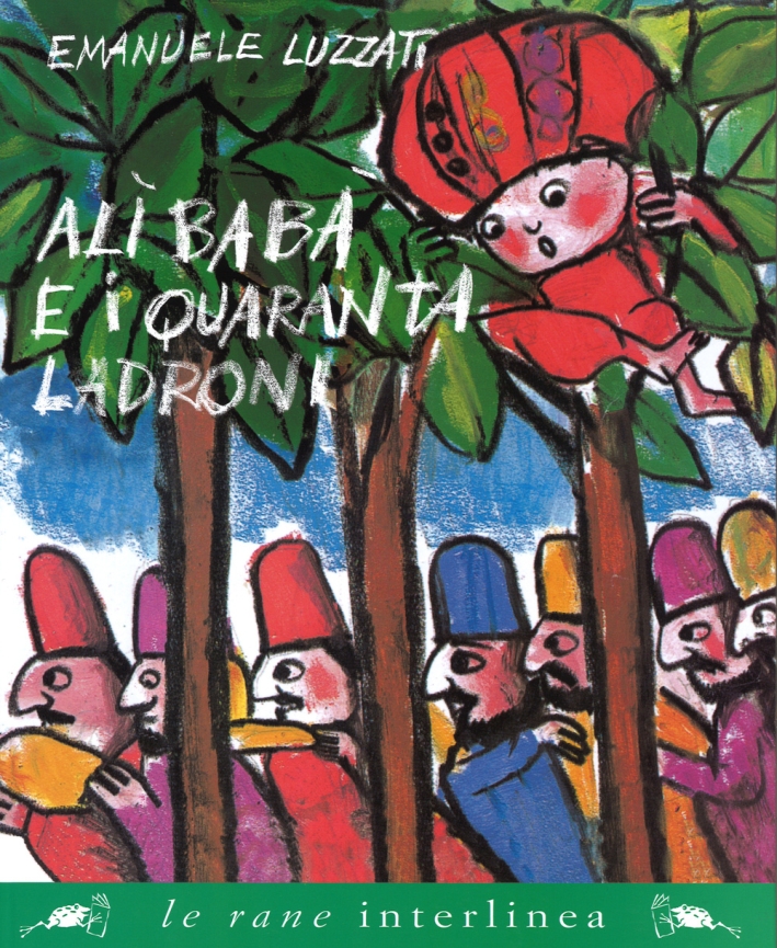 Alì Babà e i quaranta ladroni. Ediz. illustrata Alì Babà e i quaranta ladroni. Ediz. illustrata