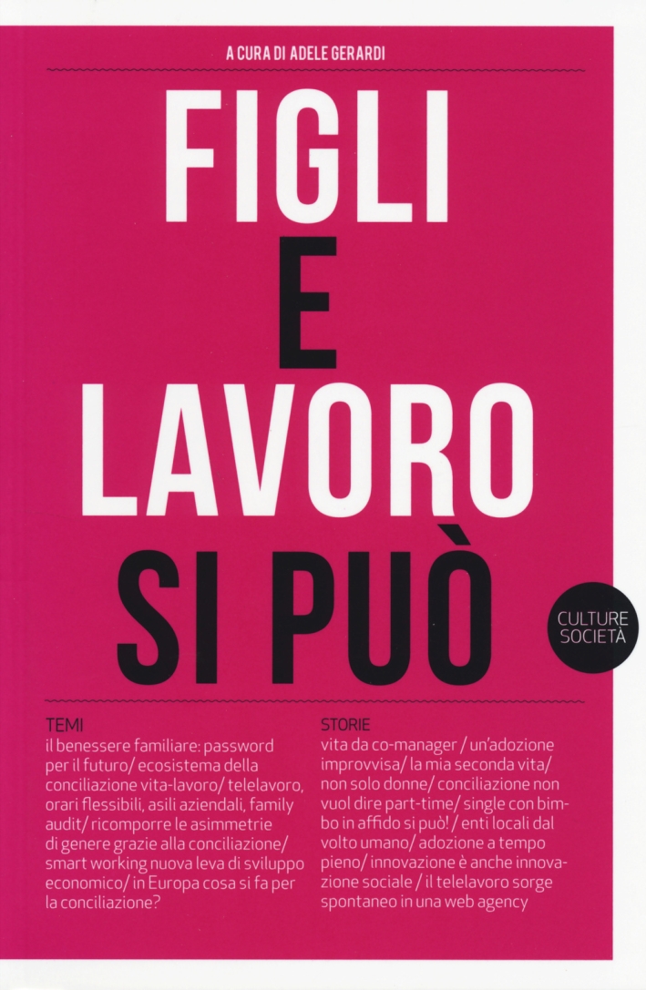 Figli e lavoro si può Figli e lavoro si può