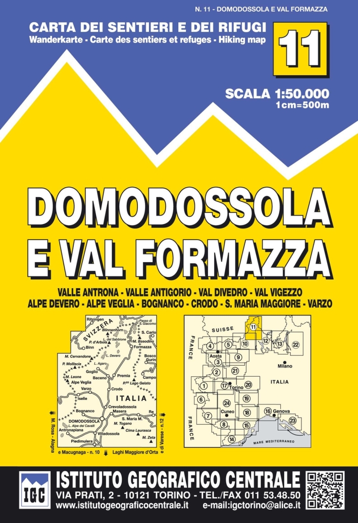 Carta N. 11 Domodossola e Val Formazza 1:50.000. Carta dei Sentieri e dei Rifugi Carta N. 11 Domodossola e Val Formazza 1:50.000. Carta dei Sentieri e dei Rifugi