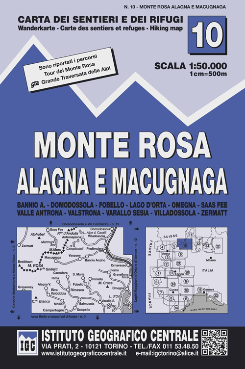Carta n. 10 Monte Rosa, Alagna e Macugnaga 1:50.000. Carta dei sentieri e dei rifugi Carta n. 10 Monte Rosa, Alagna e Macugnaga 1:50.000. Carta dei sentieri e dei rifugi