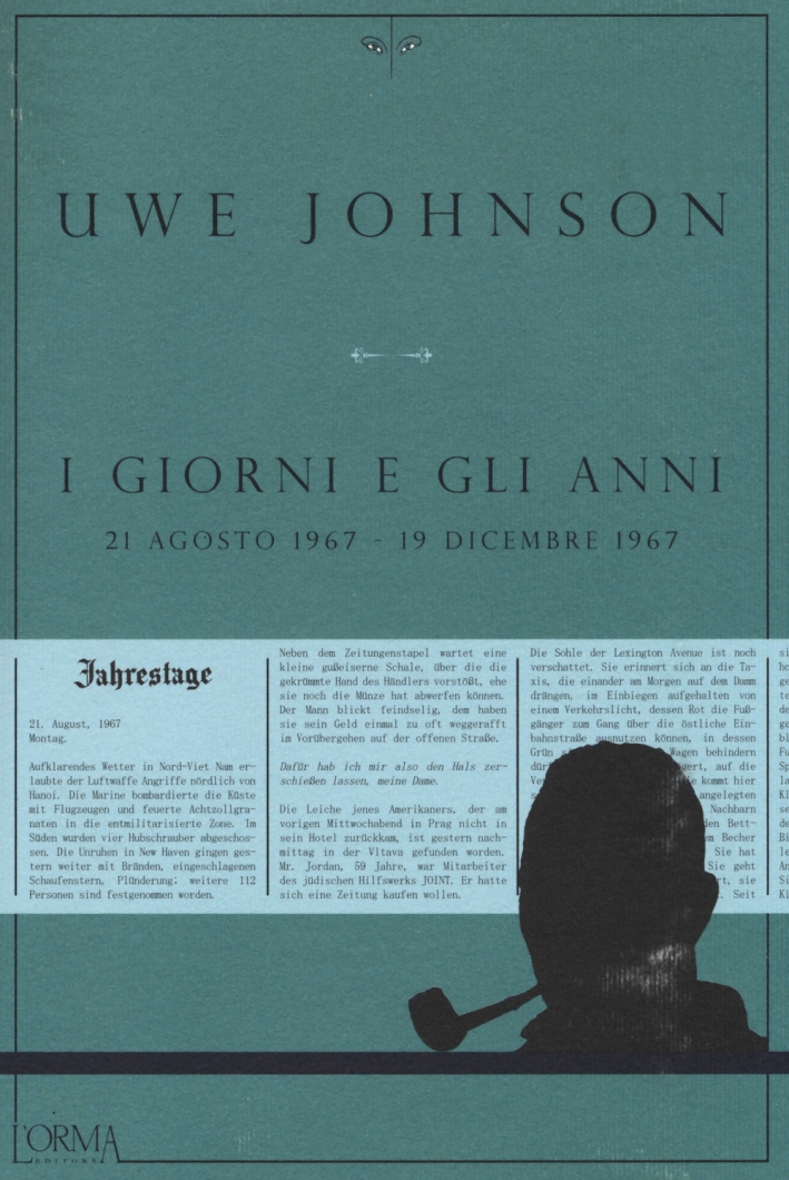 I giorni e gli anni (21 agosto 1967-19 dicembre 1967) I giorni e gli anni (21 agosto 1967-19 dicembre 1967)