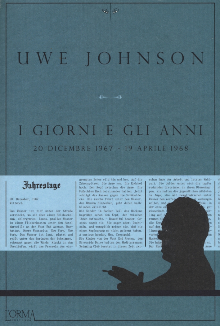 I giorni e gli anni (20 dicembre 1967-19 aprile 1968) I giorni e gli anni (20 dicembre 1967-19 aprile 1968)