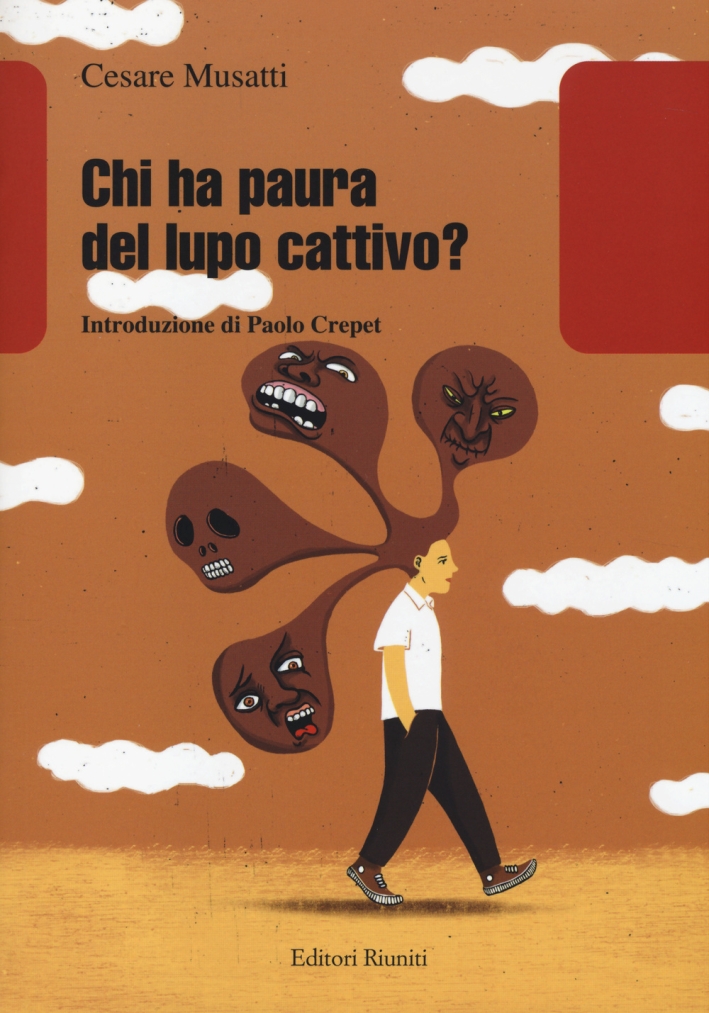 Chi Ha Paura del Lupo Cattivo? Chi Ha Paura del Lupo Cattivo?