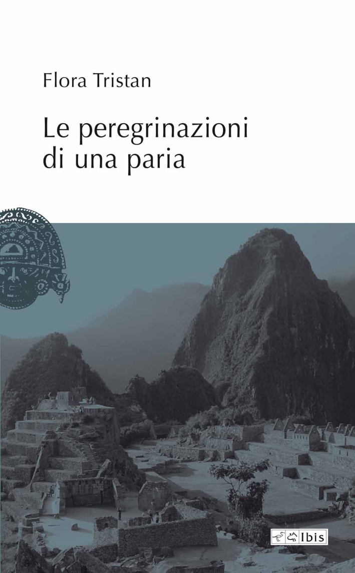 Le peregrinazioni di una paria Le peregrinazioni di una paria